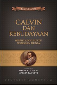 Image of Calvin dan Kebudayaan - Menjelajahi Suatu Wawasan Dunia