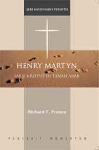 Image of Henry Martyn : Saksi Kristus Di Tanah Arab