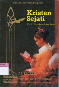 Image of Kristen Sejati Vol.I: Pengakuan Iman Rasuli