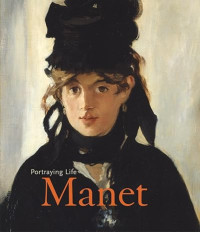 Image of Manet: Portraying Life
