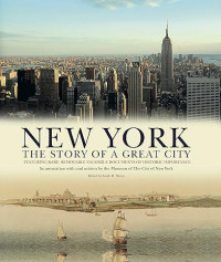 Image of New York: The Story of A Great City