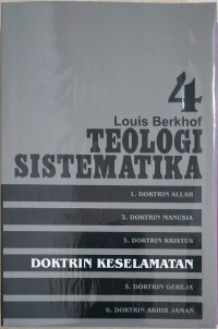 Image of Teologi Sistematika Volume 4 : Doktrin Keselamatan