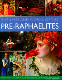 Image of The Lives and Works of the Pre-Raphaelites